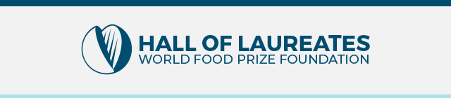 The World Food Prize Foundation The World Food Prize Foundation